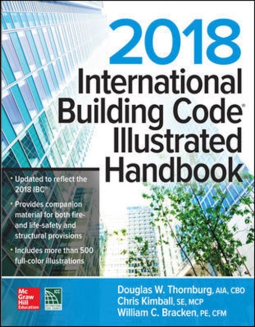 2018 International Building Code Illustrated Handbook, Hardback Book