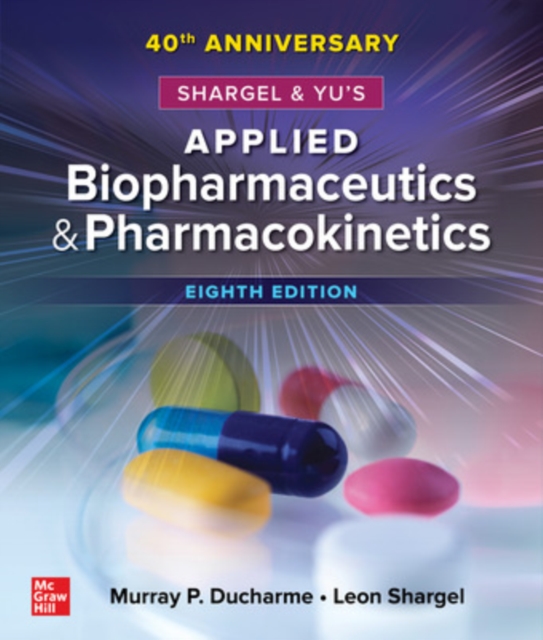 Shargel and Yu's Applied Biopharmaceutics & Pharmacokinetics, Paperback / softback Book