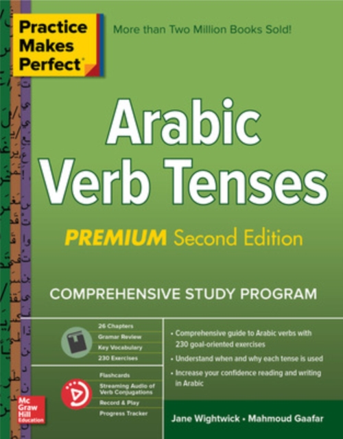 Practice Makes Perfect: Arabic Verb Tenses, Premium Second Edition, Paperback / softback Book