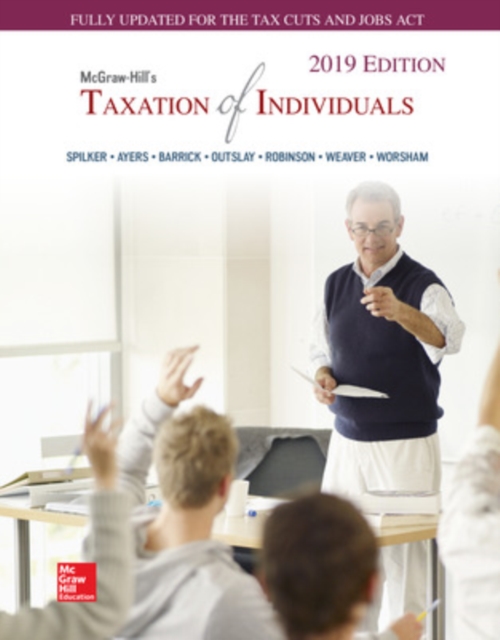 McGraw-Hill's Taxation of Individuals 2019 Edition, Hardback Book