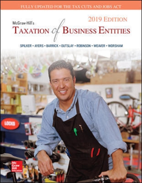 McGraw-Hill's Taxation of Business Entities 2019 Edition, Hardback Book