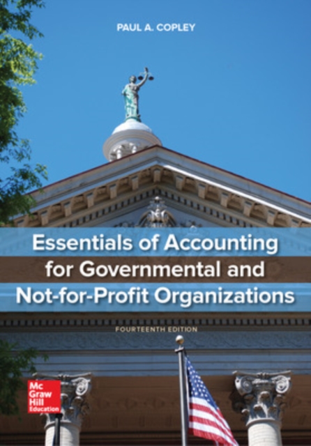 Essentials of Accounting for Governmental and Not-for-Profit Organizations, Hardback Book