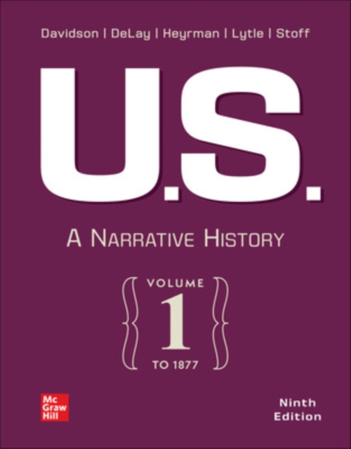 U.S.: A Narrative History Volume 1: To 1877, Paperback / softback Book