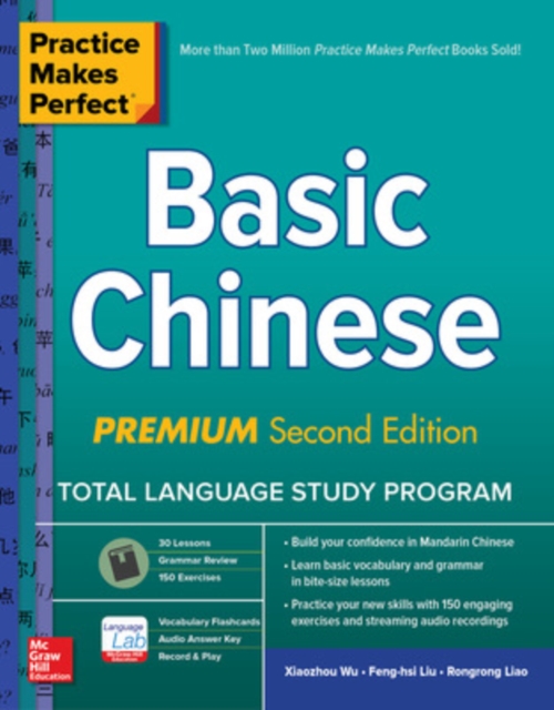 Practice Makes Perfect: Basic Chinese, Premium Second Edition, Paperback / softback Book