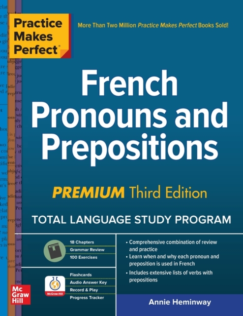 Practice Makes Perfect: French Pronouns and Prepositions, Premium Third Edition, Paperback / softback Book