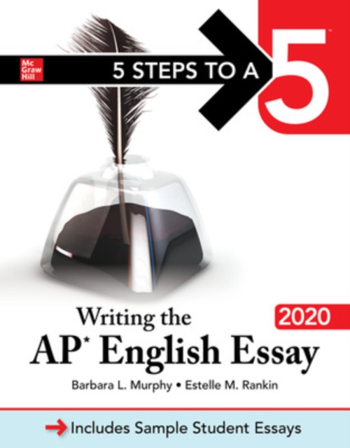 5 Steps to a 5: Writing the AP English Essay 2020, Paperback / softback Book