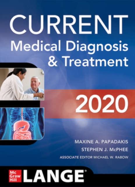 CURRENT Medical Diagnosis and Treatment 2020, Paperback / softback Book