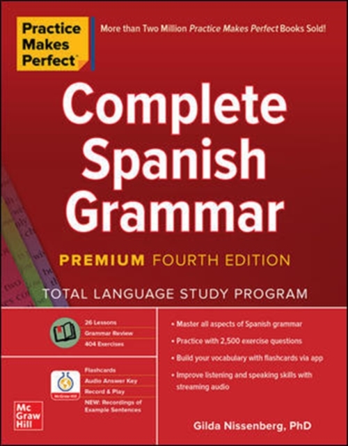 Practice Makes Perfect: Complete Spanish Grammar, Premium Fourth Edition, Paperback / softback Book