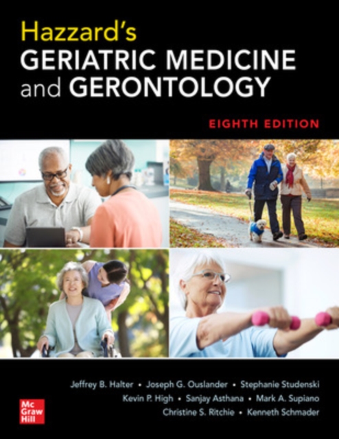 Hazzard's Geriatric Medicine and Gerontology, Eighth Edition, Paperback / softback Book