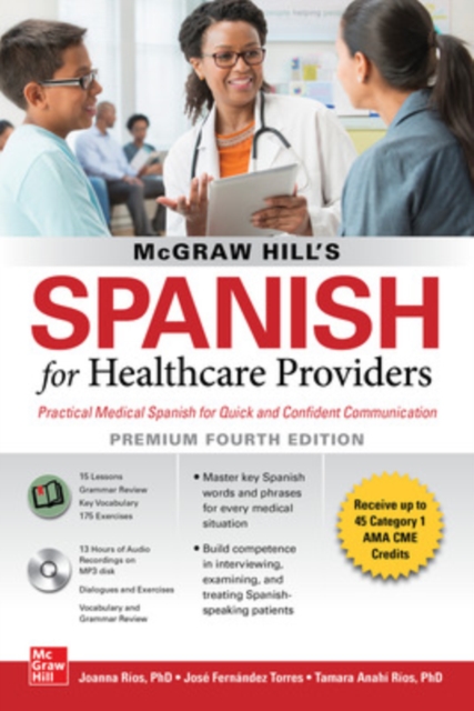 McGraw Hill's Spanish for Healthcare Providers (with MP3 Disk), Premium Fourth Edition, Paperback / softback Book
