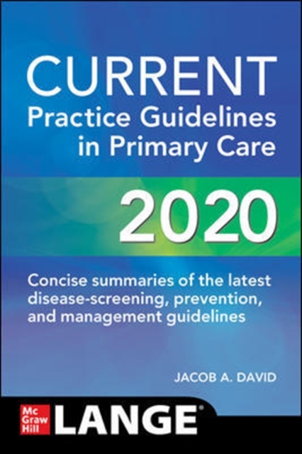 CURRENT Practice Guidelines in Primary Care 2020, Paperback / softback Book