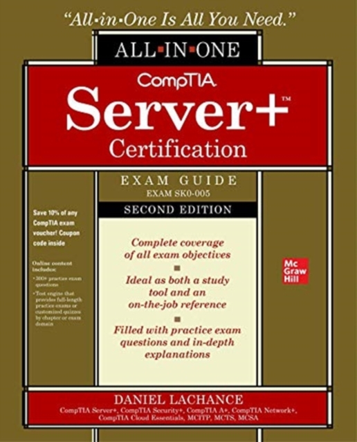CompTIA Server+ Certification All-in-One Exam Guide, Second Edition (Exam SK0-005), Hardback Book