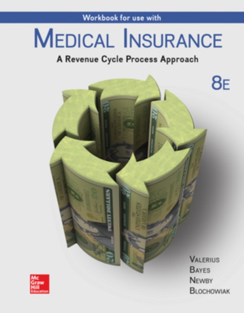 Workbook for Use with Medical Insurance:  A Revenue Cycle Process Approach, Paperback / softback Book