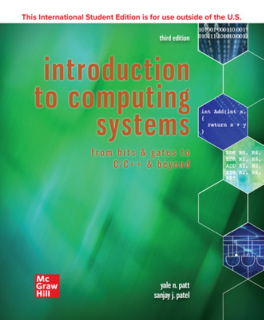ISE Introduction to Computing Systems: From Bits & Gates to C/C++ & Beyond, Paperback / softback Book
