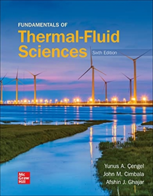Fundamentals of Thermal-Fluid Sciences, Hardback Book