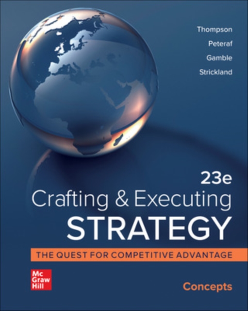 Crafting and Executing Strategy: Concepts, Hardback Book