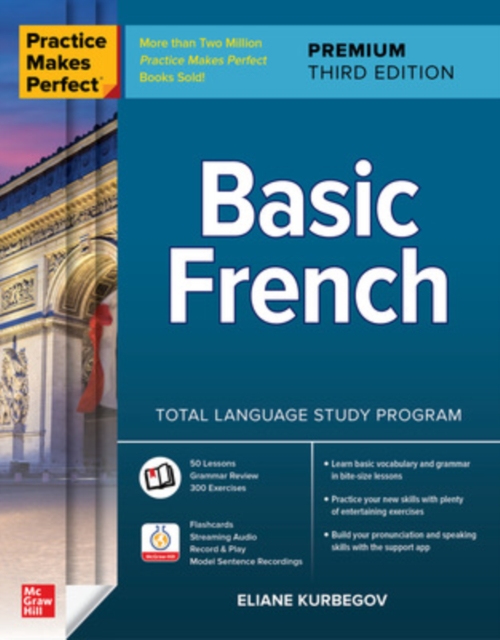 Practice Makes Perfect: Basic French, Premium Third Edition, Paperback / softback Book