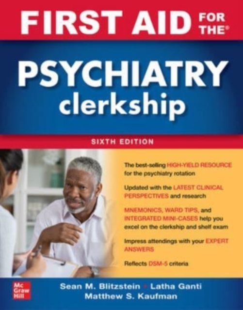 First Aid for the Psychiatry Clerkship, Sixth Edition, Paperback / softback Book