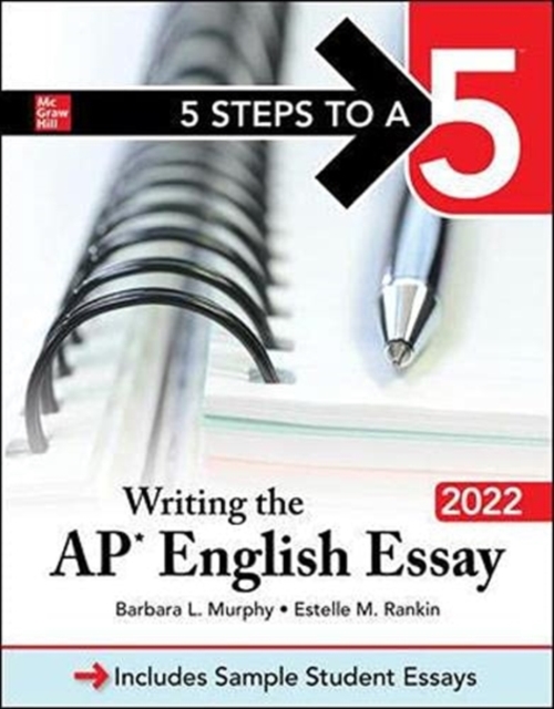 5 Steps to a 5: Writing the AP English Essay 2022, Paperback / softback Book