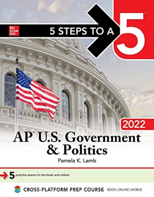 5 Steps to a 5: AP U.S. Government & Politics 2022, Paperback / softback Book