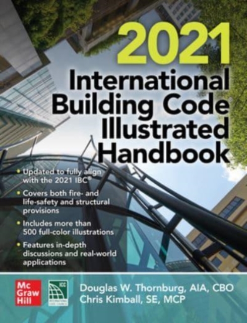 2021 International Building Code® Illustrated Handbook, Hardback Book
