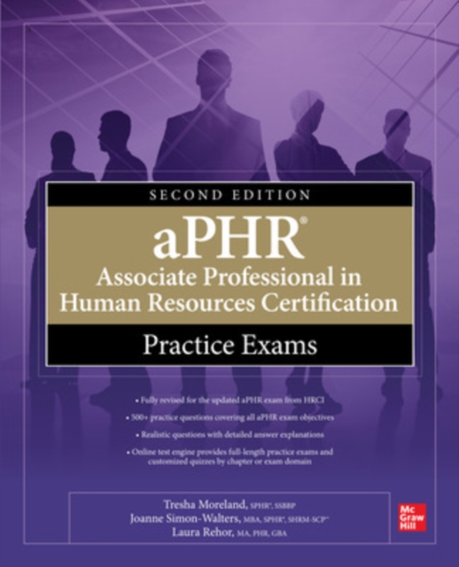 aPHR Associate Professional in Human Resources Certification Practice Exams, Second Edition, Paperback / softback Book