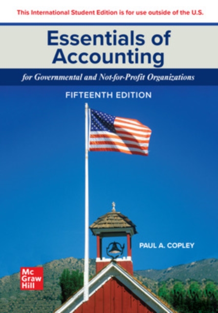Essentials of Accounting for Governmental and Not-for-Profit Organizations ISE, Paperback / softback Book