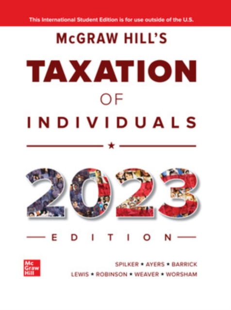 ISE McGraw-Hill's Taxation of Individuals 2023 Edition, Paperback / softback Book