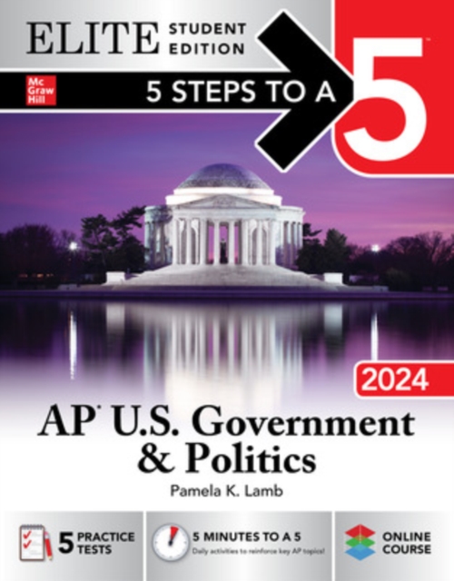 5 Steps to a 5: AP U.S. Government & Politics 2024 Elite Student Edition, Paperback / softback Book