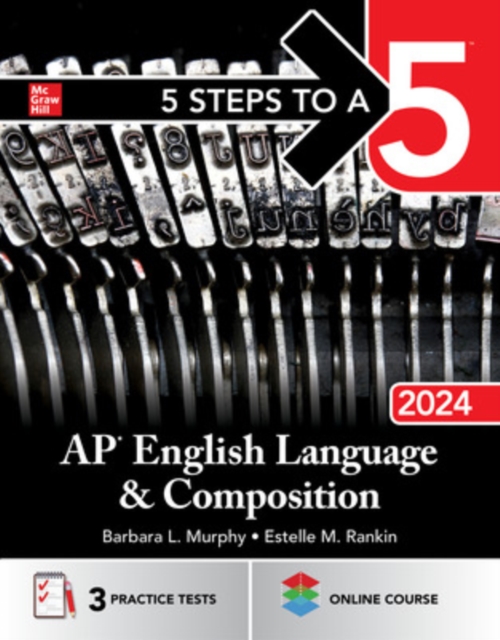 5 Steps to a 5: AP English Language and Composition 2024, Paperback / softback Book