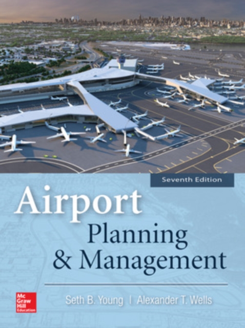 Airport Planning and Management 7e (Pb), Paperback / softback Book