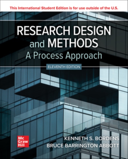 Research Design and Methods: A Process Approach ISE, Paperback / softback Book
