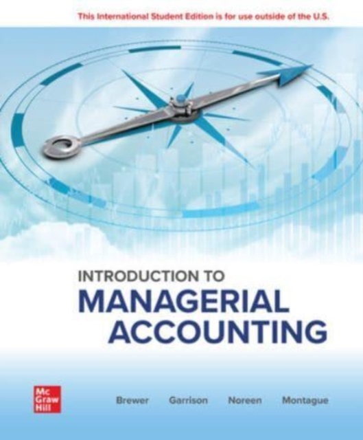 Introduction to Managerial Accounting: 2024 Release ISE, Paperback / softback Book