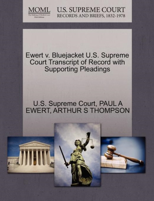 Ewert V. Bluejacket U.S. Supreme Court Transcript of Record with Supporting Pleadings, Paperback / softback Book