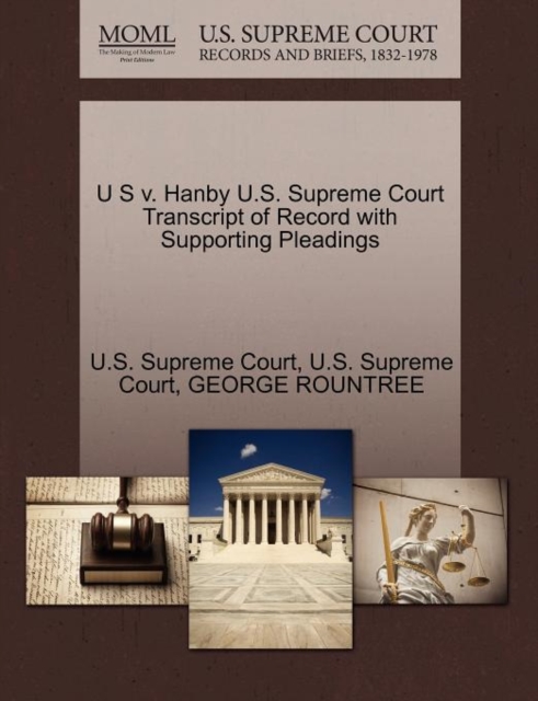 U S V. Hanby U.S. Supreme Court Transcript of Record with Supporting Pleadings, Paperback / softback Book