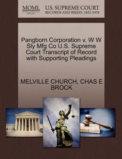Pangborn Corporation V. W W Sly Mfg Co U.S. Supreme Court Transcript of Record with Supporting Pleadings, Paperback / softback Book