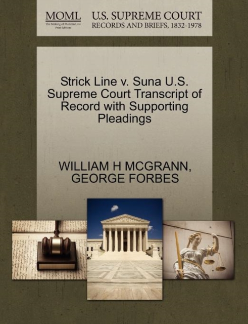 Strick Line V. Suna U.S. Supreme Court Transcript of Record with Supporting Pleadings, Paperback / softback Book
