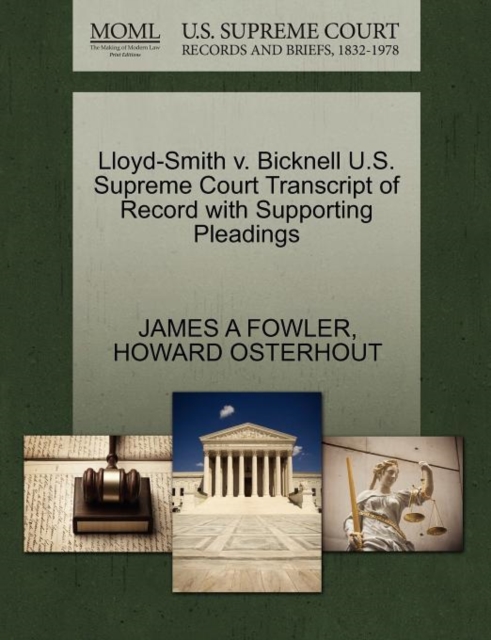 Lloyd-Smith V. Bicknell U.S. Supreme Court Transcript of Record with Supporting Pleadings, Paperback / softback Book