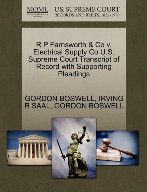 R P Farnsworth & Co V. Electrical Supply Co U.S. Supreme Court Transcript of Record with Supporting Pleadings, Paperback / softback Book