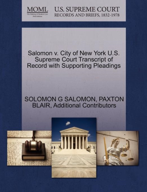 Salomon V. City of New York U.S. Supreme Court Transcript of Record with Supporting Pleadings, Paperback / softback Book