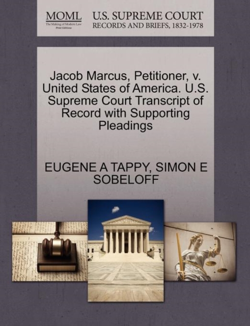 Jacob Marcus, Petitioner, V. United States of America. U.S. Supreme Court Transcript of Record with Supporting Pleadings, Paperback / softback Book