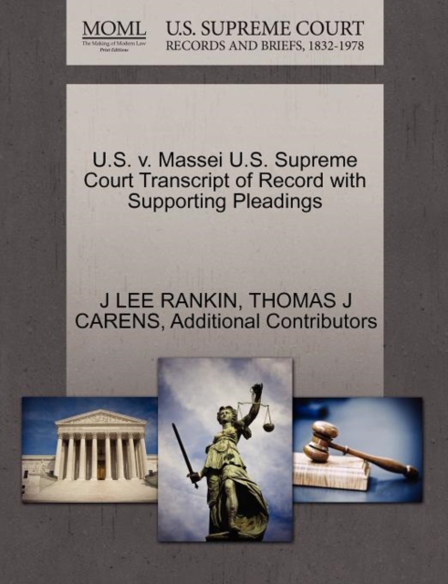 U.S. V. Massei U.S. Supreme Court Transcript of Record with Supporting Pleadings, Paperback / softback Book