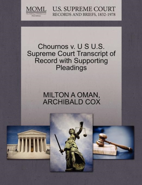 Chournos V. U S U.S. Supreme Court Transcript of Record with Supporting Pleadings, Paperback / softback Book