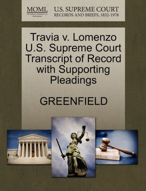 Travia V. Lomenzo U.S. Supreme Court Transcript of Record with Supporting Pleadings, Paperback / softback Book
