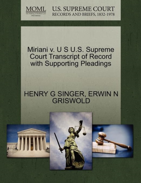 Miriani V. U S U.S. Supreme Court Transcript of Record with Supporting Pleadings, Paperback / softback Book