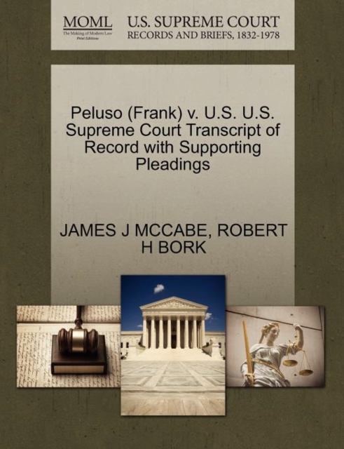 Peluso (Frank) V. U.S. U.S. Supreme Court Transcript of Record with Supporting Pleadings, Paperback / softback Book