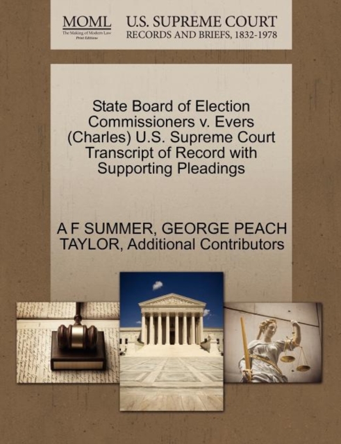 State Board of Election Commissioners V. Evers (Charles) U.S. Supreme Court Transcript of Record with Supporting Pleadings, Paperback / softback Book