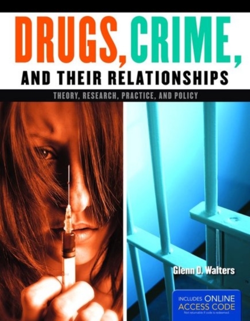 Drugs, Crime, And Their Relationships, Hardback Book