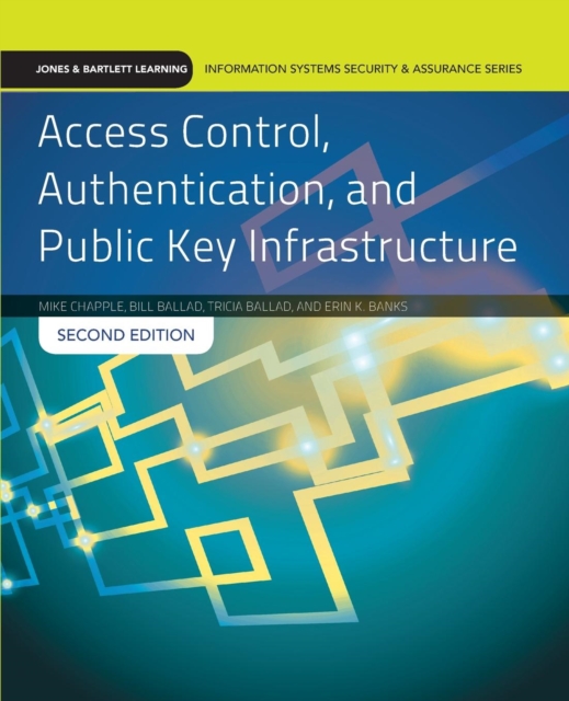 Access Control, Authentication, And Public Key Infrastructure, Paperback / softback Book