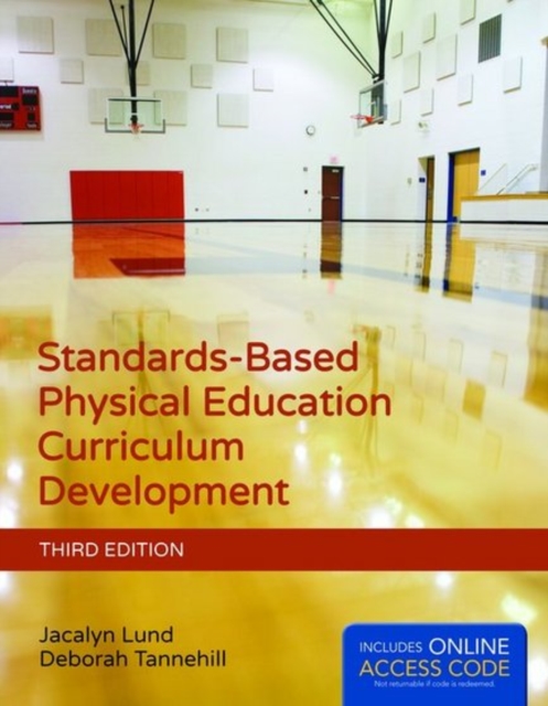 Standards-Based Physical Education Curriculum Development, Hardback Book